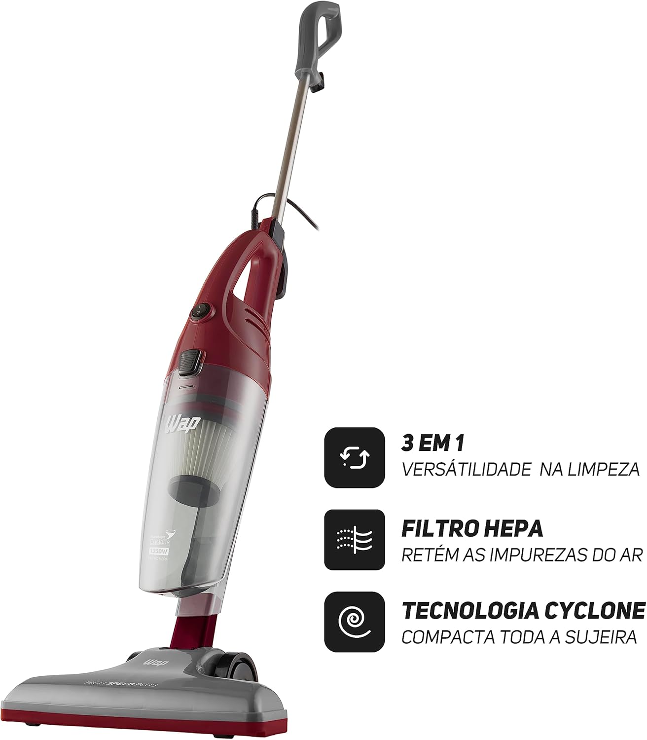 WAP Aspirador de Pó Vertical HIGH SPEED PLUS 3 em 1 Compacto 1 2 Litros com Extensor Removível 134mbar 1350W 220V - Completo